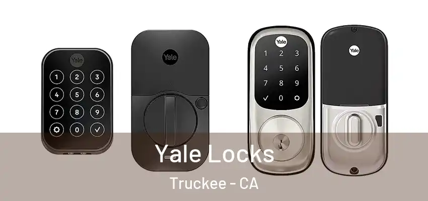  Yale Locks Truckee - CA
